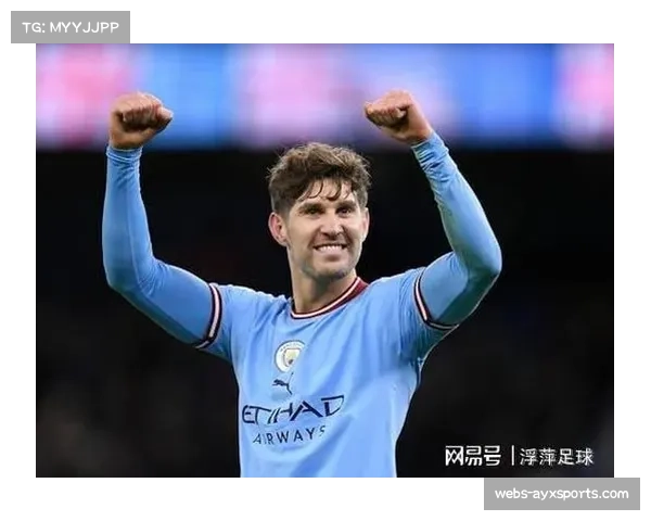 曼城后防三将缺席天王山 迪亚斯斯通斯确认无缘战阿森纳